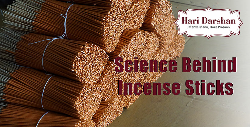 What is the science behind incense sticks, agarbatti – Hari Darshan